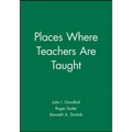 Places Where Teachers Are Taught