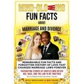 Remarkable Fun Facts and Forgotten History of Love That Changed Marriage Laws Forever: Fascinating Stories of Couples Who Defied Age, Race, and the La