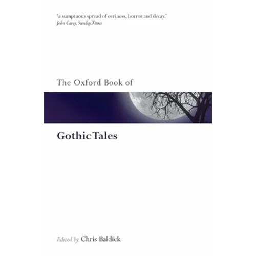 The Oxford Book of Gothic Tales