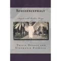 Schizencephaly