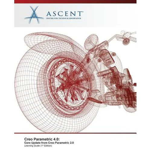 Creo Parametric 4.0: Core Update from Creo Parametric 2.0