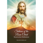 Stations of the Risen Christ: Resurrection Meditations - Paperback