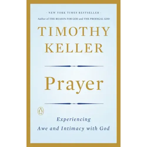 Prayer: Experiencing Awe and Intimacy with God