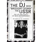 The DJ Who "Brought Down" the USSR: The Life and Legacy of Seva Novgorodsev