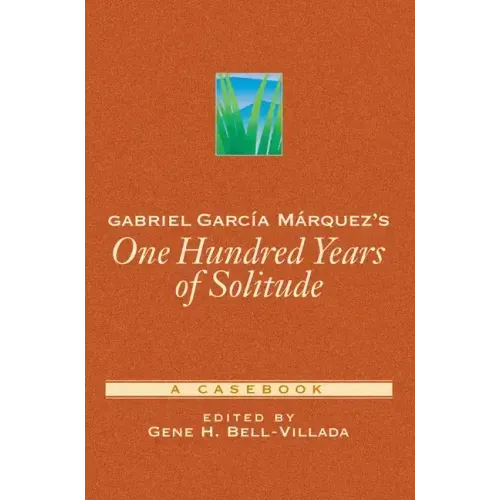 Gabriel Garcia Marquez's One Hundred Years of Solitude