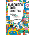 Humanizing Data Strategy