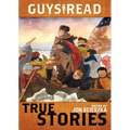 Guys Read: True Stories