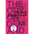 Online Courtship: Interpersonal Interactions Across Borders