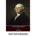 The Life of George Washington - Paperback
