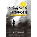 Grieving a Mother's Loss: Getting Out of the Darkness
