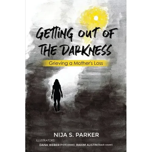 Grieving a Mother's Loss: Getting Out of the Darkness