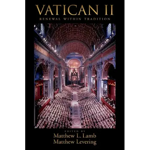 Vatican II: Renewal Within Tradition