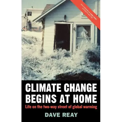Climate Change Begins at Home: Life on the Two-Way Street of Global Warming