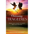 Overcoming Tragedies