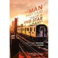 The Man That Said "Have a Five-Star Day!": Don't Let Anyone Get You Down