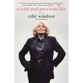 A Wild and Precious Life: A Memoir