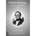 Charles Babbage from the Beginning