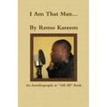 I Am That Man...