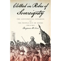 Clothed in Robes of Sovereignty: The Continental Congress and the People Out of Doors