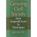 Growing Civil Society: From Nonprofit Sector to Third Space