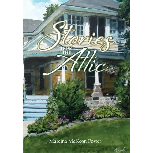 Stories from the Attic