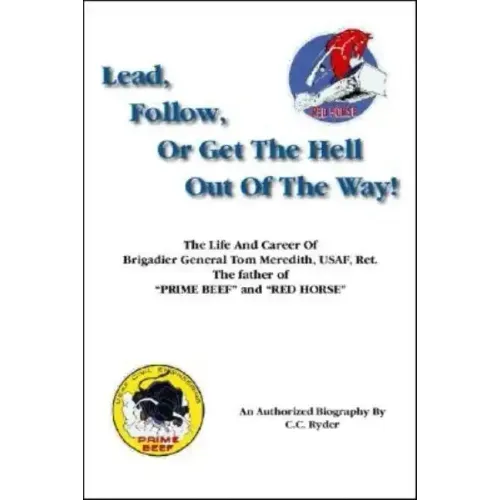 Lead, Follow, or Get the Hell out of the Way
