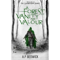 A Forest Of Vanity And Valour