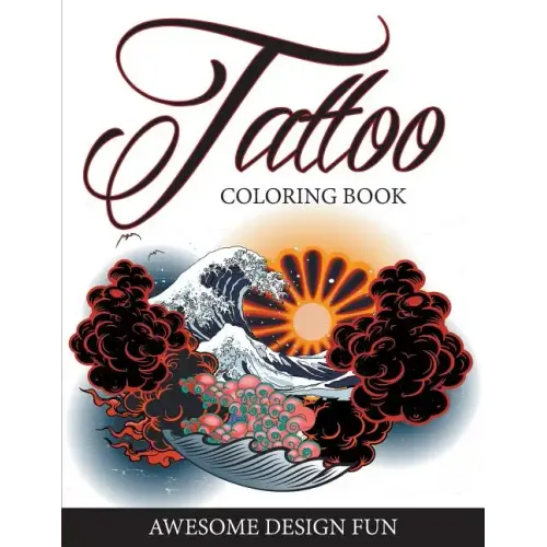 Tattoo Coloring Book: Awesome Design Fun