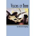 Visions of Anna