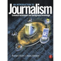 Introduction to Journalism: Essential Techniques and Background Knowledge