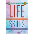 Life Skills: Improve the Quality of Your Life with Applied Metapsychology, 2nd Edition