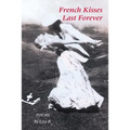 French Kisses Are Forever