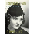 Hollywood Beauty: Linda Darnell and the American Dream