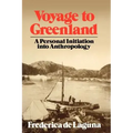 Voyage to Greenland: A Personal Initiation into Anthropology