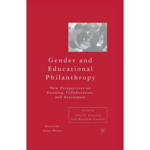 Gender and Educational Philanthropy: New Perspectives on Funding, Collaboration, and Assessment
