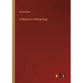 A Manual of Anthropology