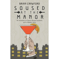 Soused at the Manor