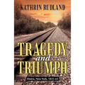 Tragedy and Triumph: Elmira, New York, 1835-65