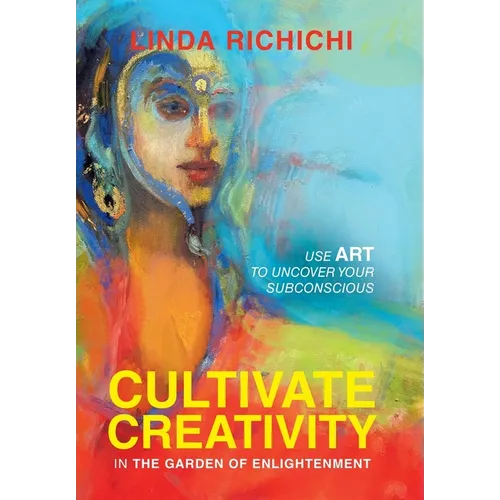 Cultivate Creativity: In the Garden of Enlightenment