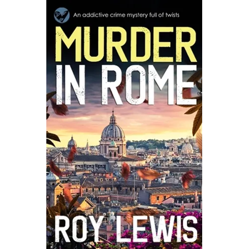 MURDER IN ROME an addictive crime mystery full of twists