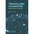 Transglobal Humanities: Meeting the Moment