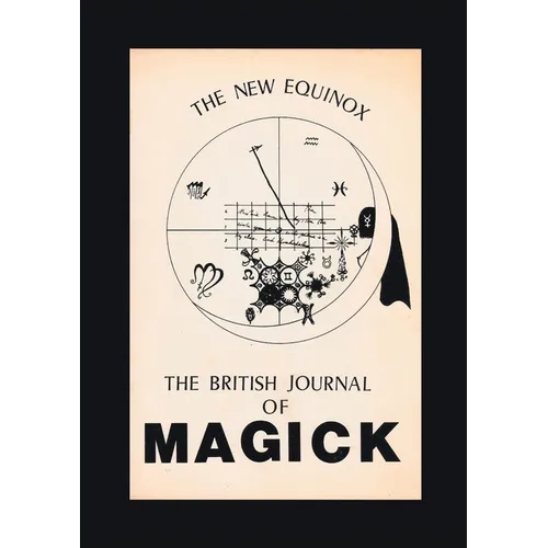 The New Equinox: The British Journal of Magick