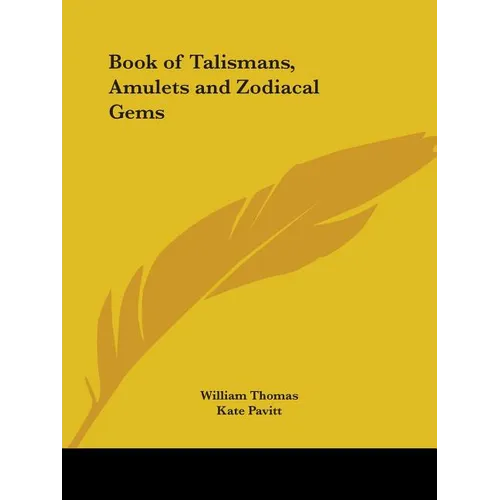 Book of Talismans, Amulets and Zodiacal Gems