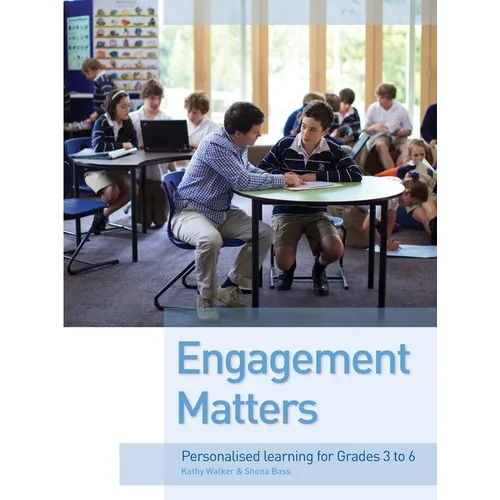 Engagement Matters: Personalised learning from grades 3-6