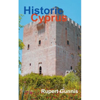Historic Cyprus: A Guide to Its Towns and Villages, Monasteries and Castles