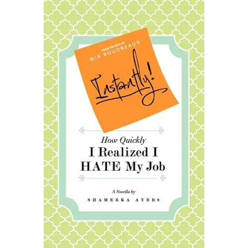 Instantly! How Quickly I Realized I HATE My Job