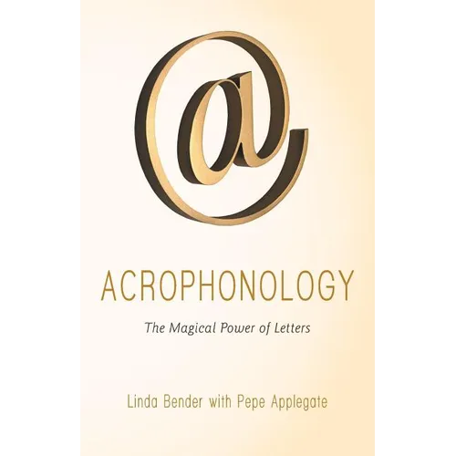 Acrophonology: The Magical Power of Letters