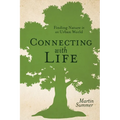 Connecting With Life: Finding Nature in an Urban World