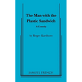 The Man with the Plastic Sandwich