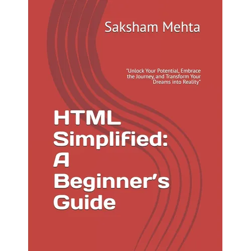 HTML Simplified: A Beginner's Guide